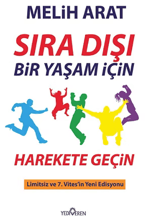 Sıra Dışı Bir Yaşam için harekete geçin